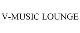 V-MUSIC LOUNGE trademark