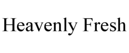 HEAVENLY FRESH trademark