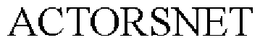 ACTORSNET trademark