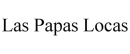 LAS PAPAS LOCAS trademark