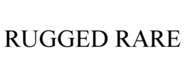 RUGGED RARE trademark