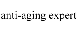 ANTI-AGING EXPERT trademark