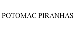 POTOMAC PIRANHAS trademark