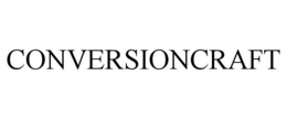 CONVERSIONCRAFT trademark