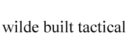 WILDE BUILT TACTICAL trademark