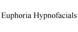 EUPHORIA HYPNOFACIALS trademark