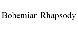 BOHEMIAN RHAPSODY trademark