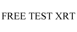 FREE TEST XRT trademark
