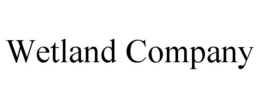 WETLAND COMPANY trademark
