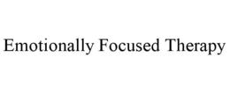 EMOTIONALLY FOCUSED THERAPY trademark