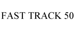 FAST TRACK 50 trademark