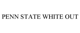 PENN STATE WHITE OUT trademark