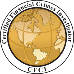 CERTIFIED FINANCIAL CRIMES INVESTIGATORCFCI trademark