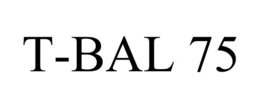 T-BAL 75 trademark