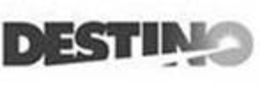 DESTINO trademark