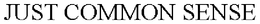 JUST COMMON SENSE trademark
