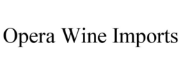 OPERA WINE IMPORTS trademark