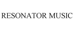RESONATOR MUSIC trademark