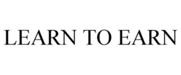 LEARN TO EARN trademark