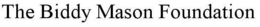 THE BIDDY MASON FOUNDATION trademark