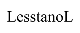 LESSTANOL trademark