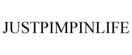 JUSTPIMPINLIFE trademark