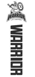 WARRIOR LIFT WARRIOR LIFT SERIES WARRIOR trademark