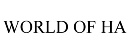 WORLD OF HA trademark