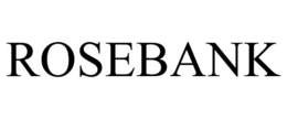 ROSEBANK trademark
