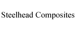 STEELHEAD COMPOSITES trademark