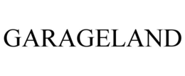 GARAGELAND trademark