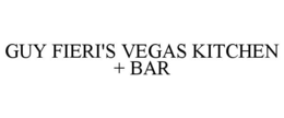 GUY FIERI'S VEGAS KITCHEN + BAR trademark