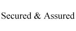 SECURED & ASSURED trademark