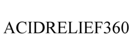 ACIDRELIEF360 trademark