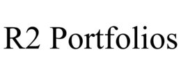 R2 PORTFOLIOS trademark