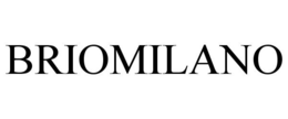 BRIOMILANO trademark