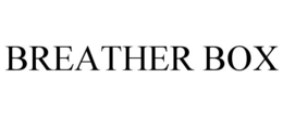 BREATHER BOX trademark