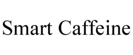 SMART CAFFEINE trademark