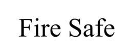 FIRE SAFE trademark