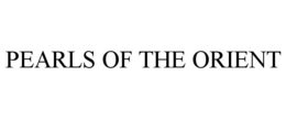 PEARLS OF THE ORIENT trademark