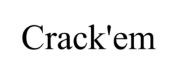 CRACK'EM trademark