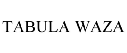 TABULA WAZA trademark