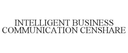 INTELLIGENT BUSINESS COMMUNICATION CENSHARE trademark