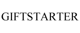 GIFTSTARTER trademark