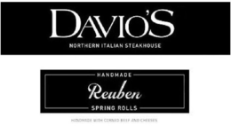DAVIO'S NORTHERN ITALIAN STEAKHOUSE HANDMADE REUBEN SPRING ROLLS HANDMADE WITH CORNED BEEF AND CHEESES trademark