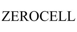 ZEROCELL trademark