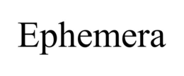 EPHEMERA trademark