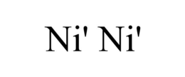 NI' NI' trademark