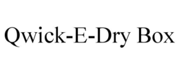 QWICK-E-DRY BOX trademark