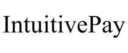 INTUITIVEPAY trademark